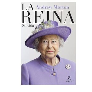 La Reina by Andrew Morton Spanish Edition, Paperback, HARD TO FIND!